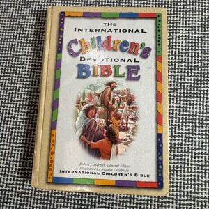 The International Childrens Devotional Bible ICB Hardcover 2000 Robert J Morgan